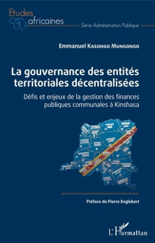 La gouvernance des entités territoriales décentralisées. Défis et enjeux de la gestion des finances