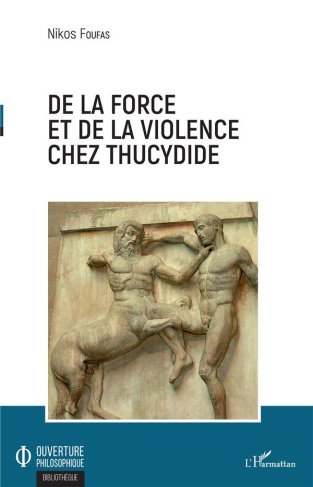 De la force et de la violence chez Thucydide
