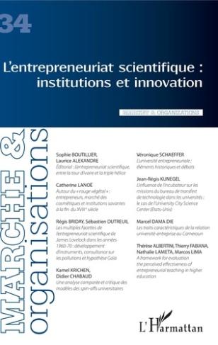 Marché et Organisations N° 34 : L'entrepreneuriat scientifique. Institutions et innovation