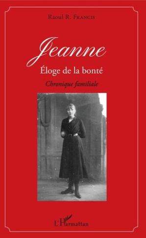 Jeanne. Eloge de la bonté