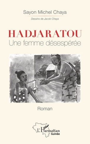 Hadjaratou. Une femme désespérée