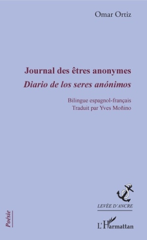 Journal des êtres anonymes. Edition bilingue français-espagnol