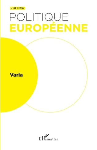 Politique européenne N° 62/2018 : Varia