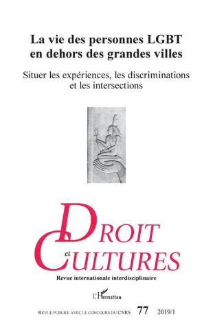 Droit et cultures N° 77-2019/1 : La vie des personnes LGBT en dehors des grandes villes. Situer les