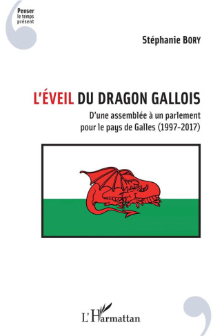 L'éveil du dragon gallois. D'une assemblée à un parlement pour le pays de Galles (1997-2017), Textes