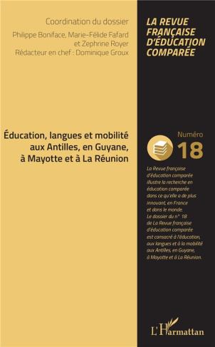 Raisons, comparaisons, éducations N° 18, mai 2019 : Education, langues et mobilité aux Antilles, en