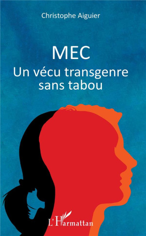 Mec. Un vécu transgenre sans tabou
