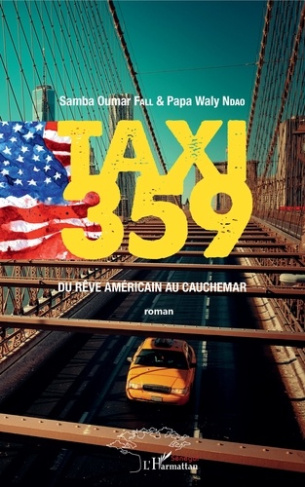 Taxi 359. Du rêve américain au cauchemar