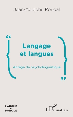 Langage et langues. Abrégé de psycholinguistique