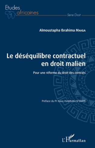 Le déséquilibre contractuel en droit malien. Pour une réforme du droit des contrats