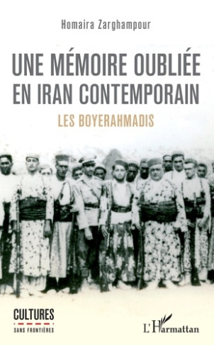 Une mémoire oubliée en Iran contemporain. Les Boyerahmadis