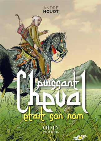 Puissant cheval était son nom