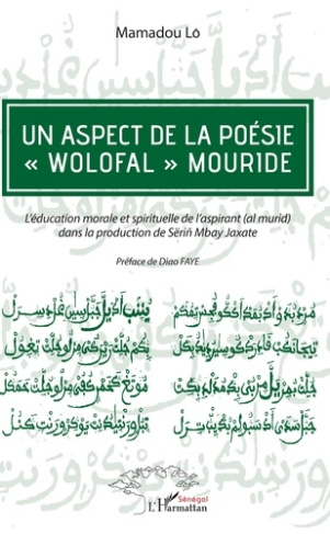 Un aspect de la poésie "wolofal" mouride. L'éducation morale et spirituelle de l'aspirant (al murid)