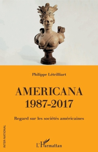 Americana 1987-2017. Regard sur les sociétés américaines