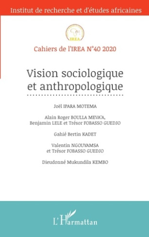 Cahiers de l'IREA N° 40/2020 : Vision sociologique et anthropologique