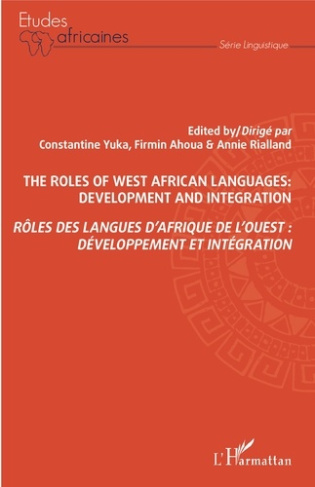 Rôles des langues d'Afrique de l'Ouest : développement et intégration. Textes en français et anglais