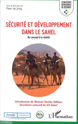 Sécurité et développement dans le Sahel. Du concept à la réalité