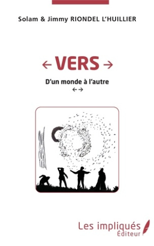 Vers. D'un monde à l'autre