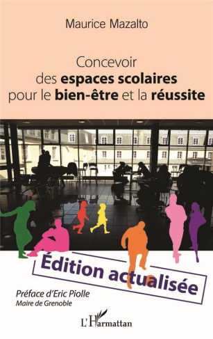 Concevoir des espaces scolaires pour le bien-être et la réussite