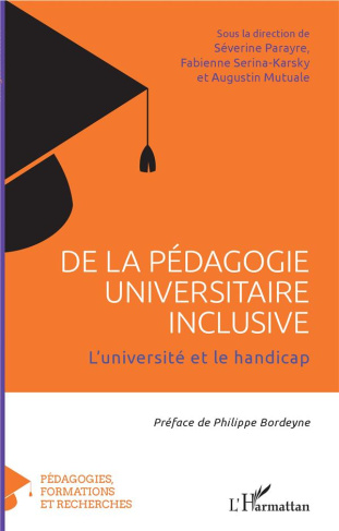 De la pédagogie universitaire inclusive. L'université et le handicap