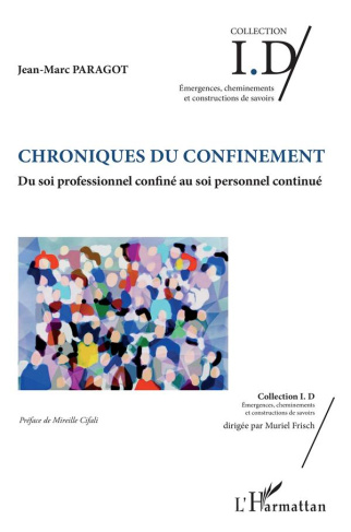 Chroniques du confinement. Du soi professionnel confiné au soi personnel continué
