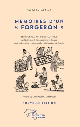 Mémoires d'un "forgeron". Témoignage autobiographique sur l'évolution de l'enseignement technique et