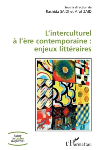 L'interculturel à l'ère contemporaine : enjeux littéraires