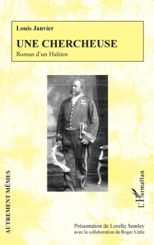 Une chercheuse. Roman d'un Haïtien