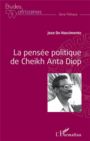 La pensée politique de Cheikh Anta Diop. 2e édition
