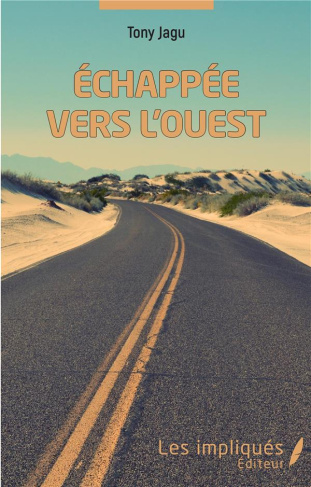 Echappée vers l'ouest