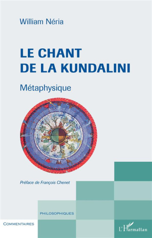 Le chant de la Kundalini. Métaphysique