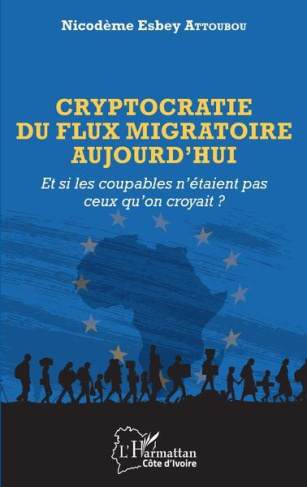 Cryptocratie du flux migratoire aujourd'hui. Et si les coupables n'étaient pas ceux qu'on croyait ?