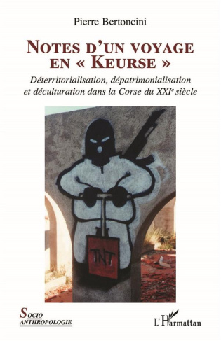 Notes d'un voyage en "Keurse". Déterritorialisation, dépatrimonialisation et déculturation dans la C