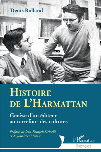 Histoire de L'Harmattan. Genèse d'un éditeur au carrefour des cultures (1939-1980)