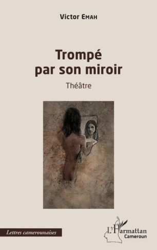 Trompé par son miroir