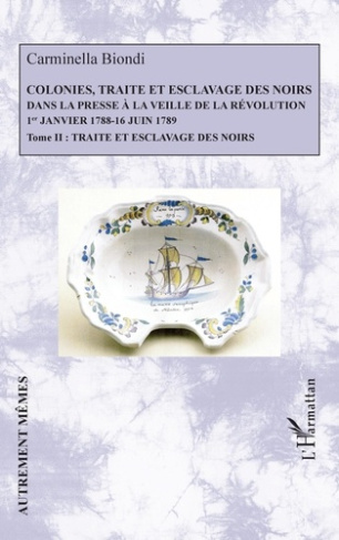 Colonies, traite et esclavage des noirs dans la presse à la veille de la Révolution (1er janvier 178