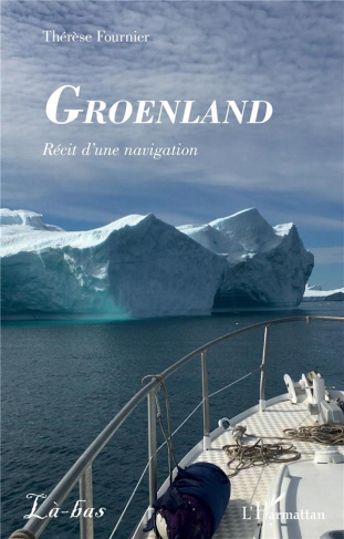 Groenland - recit d'une navigation