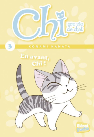 Chi, une vie de chat Tome 3 : En avant, Chi !