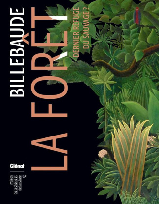 Billebaude N° 5 : La forêt