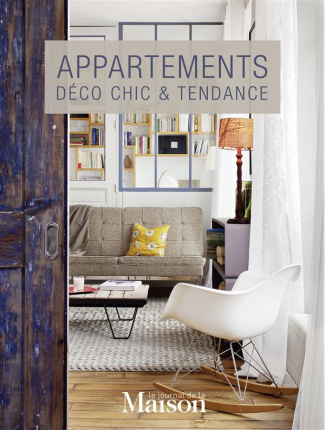 Vivre en appartement, décorer et optimiser l'espace. Coffret en 2 volumes : Appartements, déco chic