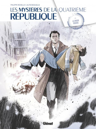 Les mystères de la Quatrième République Tome 4 : La main rouge