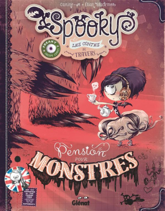 Spooky & les contes de travers Tome 1 : Pension pour monstres. Edition de luxe