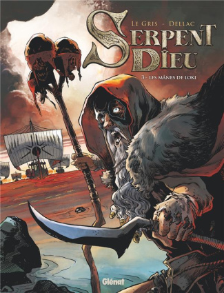 Serpent Dieu Tome 3 : Les mânes de Loki