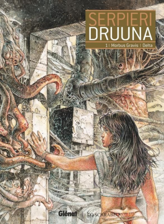 Druuna Tome 1 : Morbus Gravis ; Delta