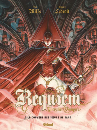 Requiem, Chevalier Vampire Tome 7 : Le couvent des soeurs de sang