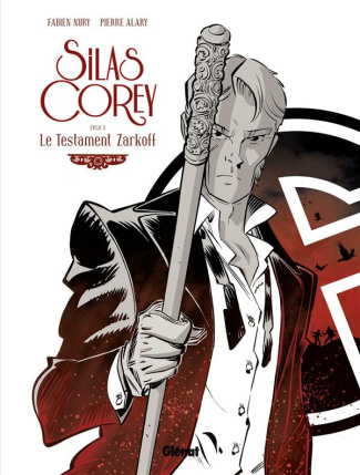 Silas Corey Cycle 2 : Le testament Zarkoff. Tome 1 et 2