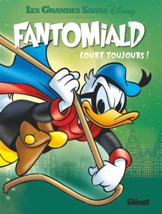 Fantomiald Tome 3 : Court toujours !