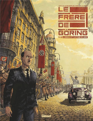 Le frère de Göring Tome 1 : L'ogre et le chevalier