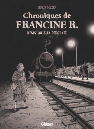 Chroniques de Francine R. Résistante et déportée Avril 44-juillet 45