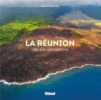 La Réunion. L'île aux sensations